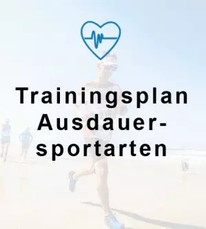 Trainingsplan Ausdauersportarten